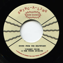 Load image into Gallery viewer, Vincent Price & The Young Spirits 7" Limited Edition signed Vinyl